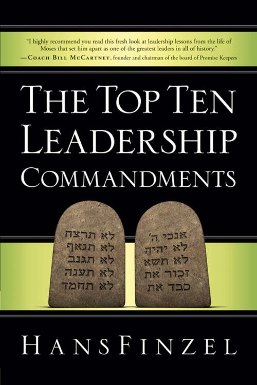 Cover of the book The Top Ten Leadership Commandments by Hans Finzel, David C. Cook