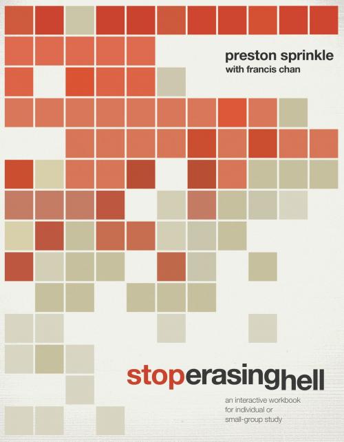 Cover of the book Stop Erasing Hell by Francis Chan, Preston Sprinkle, David C Cook