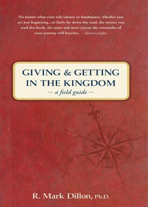 Cover of the book Giving and Getting in the Kingdom by R. Mark Dillon, Moody Publishers