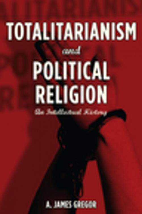 Cover of the book Totalitarianism and Political Religion by A. Gregor, Stanford University Press