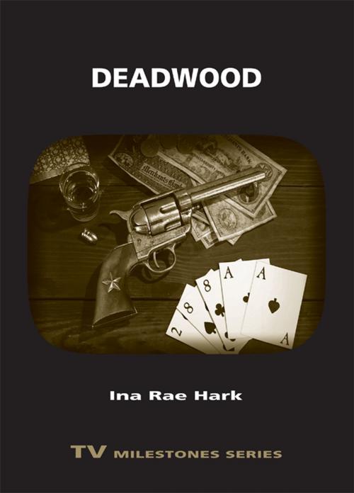 Cover of the book Deadwood by Ina Rae Hark, Wayne State University Press