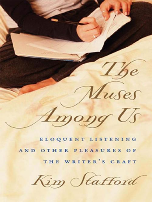 Cover of the book The Muses Among Us by Kim Stafford, University of Georgia Press