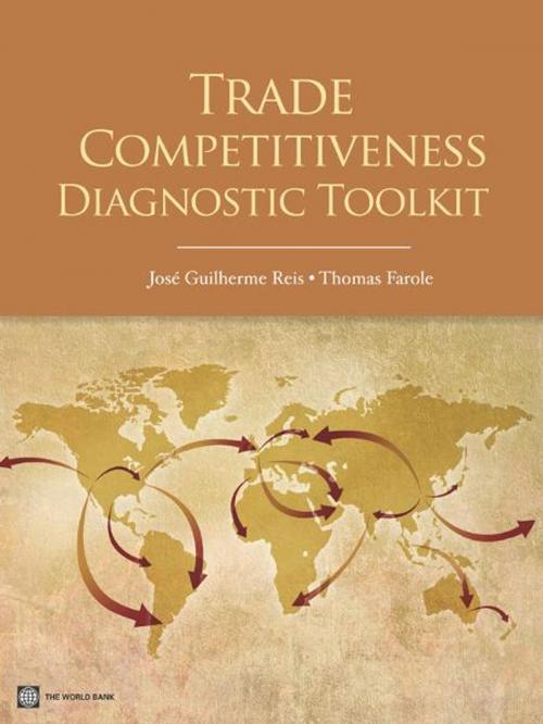 Cover of the book Trade Competitiveness Diagnostic Toolkit by Jose Guilherme Reis, Thomas Farole, World Bank Publications