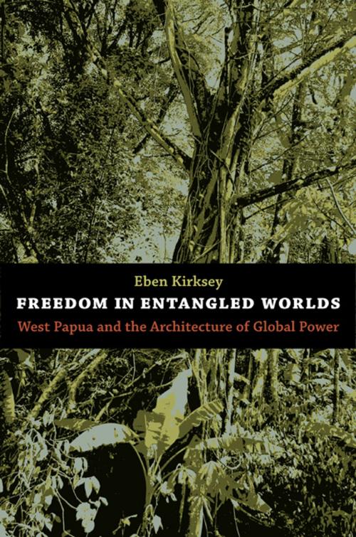 Cover of the book Freedom in Entangled Worlds by Eben Kirksey, Duke University Press