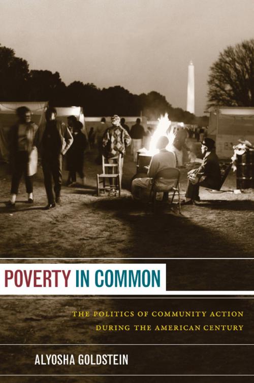 Cover of the book Poverty in Common by Alyosha Goldstein, Duke University Press