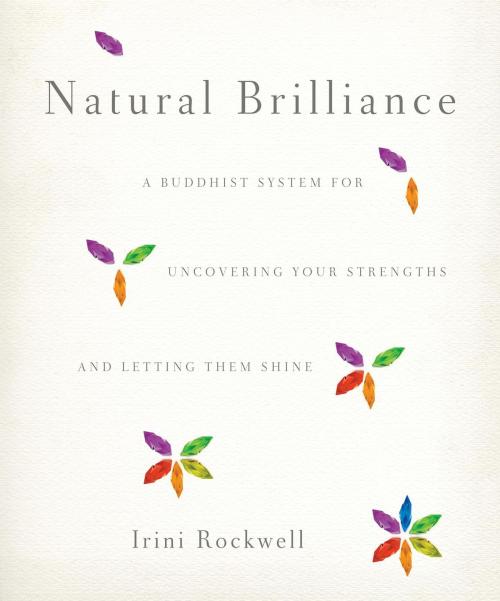 Cover of the book Natural Brilliance by Irini Rockwell, Shambhala