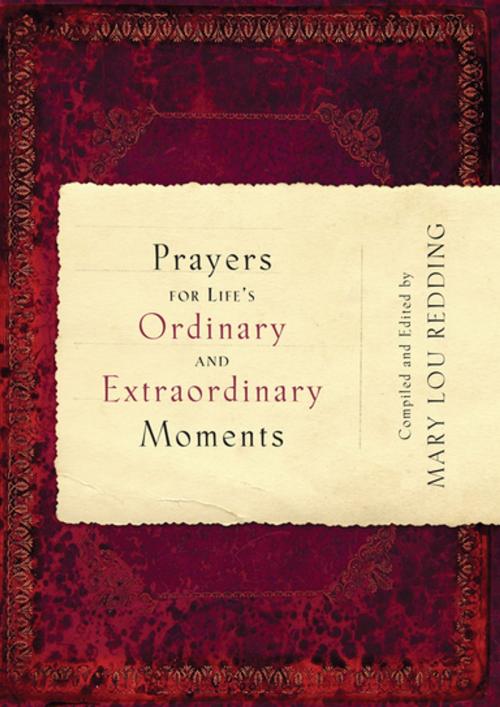 Cover of the book Prayers for Life's Ordinary and Extraordinary Moments by Mary Lou Redding, Upper Room