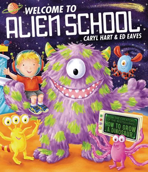 Cover of the book Welcome to Alien School by Caryl Hart, Simon & Schuster UK