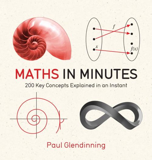 Cover of the book Maths in Minutes by Paul Glendinning, Quercus Publishing