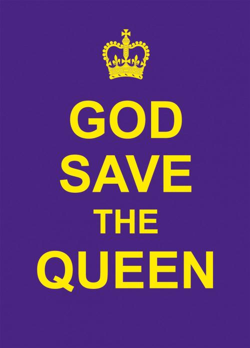 Cover of the book God Save the Queen by A Non, Summersdale Publishers Ltd