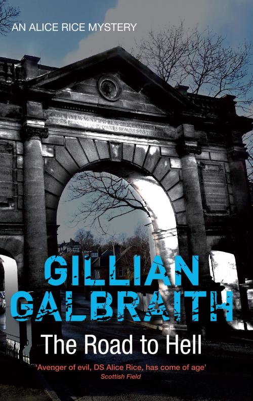 Cover of the book The Road to Hell by Gillian Galbraith, Birlinn