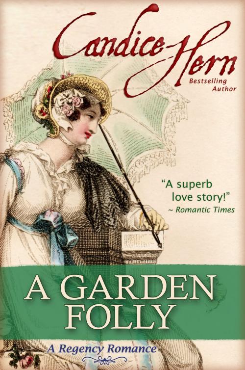 Cover of the book A Garden Folly by Candice Hern, Candice Hern