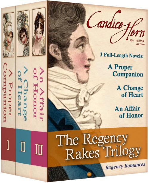 Cover of the book The Regency Rakes Trilogy by Candice Hern, Candice Hern