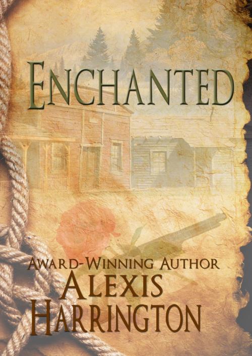 Cover of the book Enchanted by Alexis Harrington, Alexis Harrington