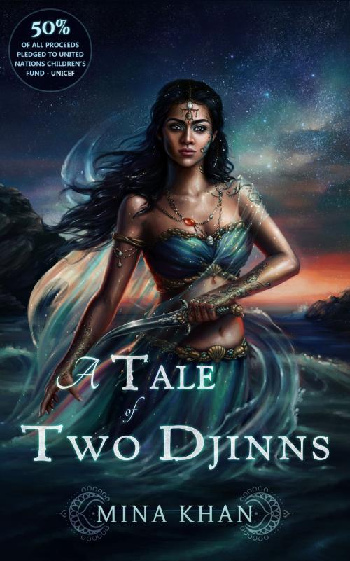 Cover of the book A Tale of Two Djinns by Mina Khan, Mina Khan
