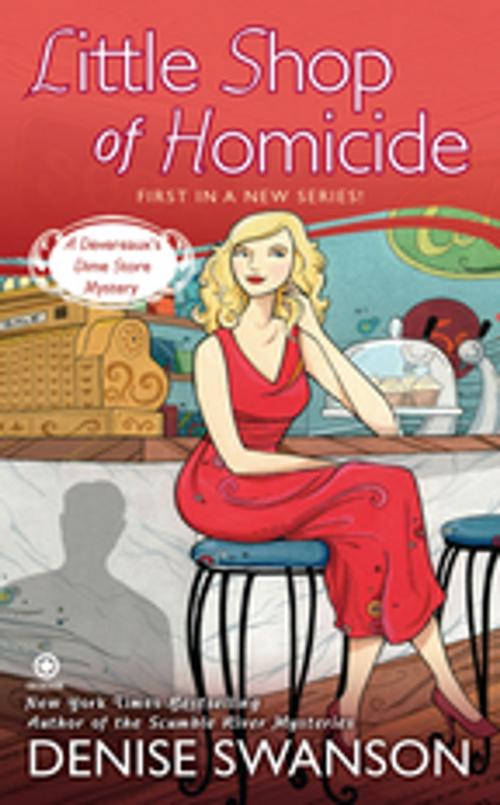 Cover of the book Little Shop of Homicide by Denise Swanson, Penguin Publishing Group
