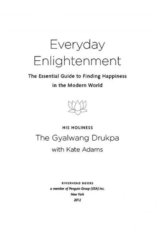 Cover of the book Everyday Enlightenment by Gyalwang Drukpa, Penguin Publishing Group