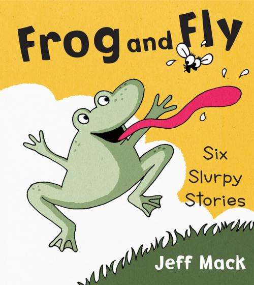 Cover of the book Frog and Fly by Jeff Mack, Penguin Young Readers Group