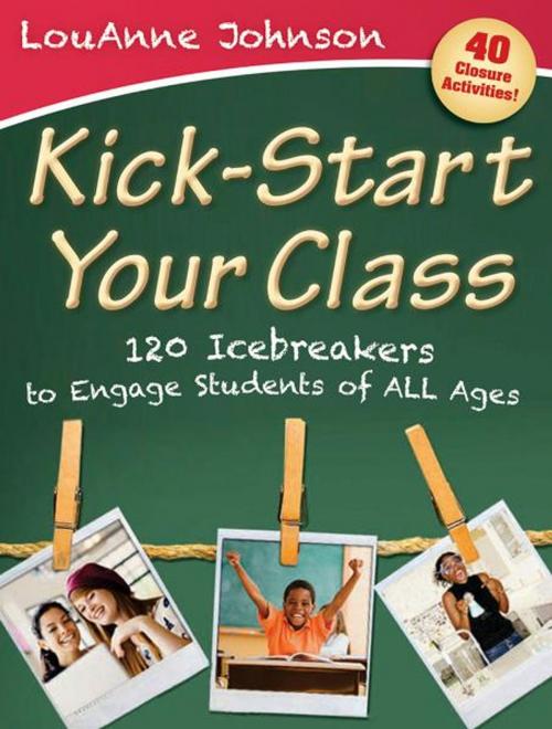 Cover of the book Kick-Start Your Class by LouAnne Johnson, Wiley