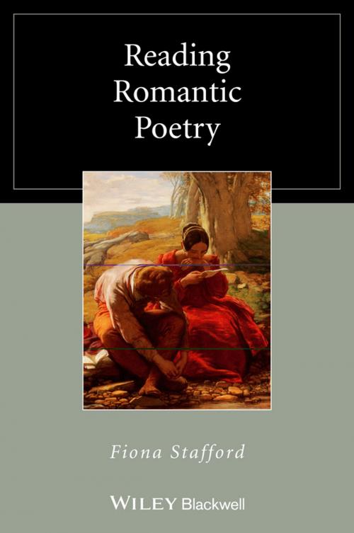 Cover of the book Reading Romantic Poetry by Fiona Stafford, Wiley