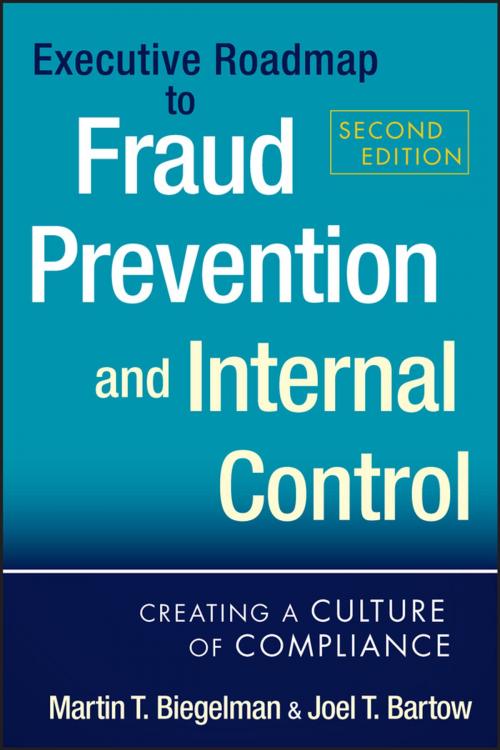 Cover of the book Executive Roadmap to Fraud Prevention and Internal Control by Martin T. Biegelman, Joel T. Bartow, Wiley