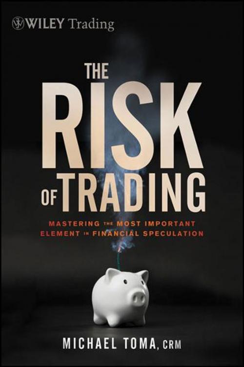 Cover of the book The Risk of Trading by Michael Toma, Wiley