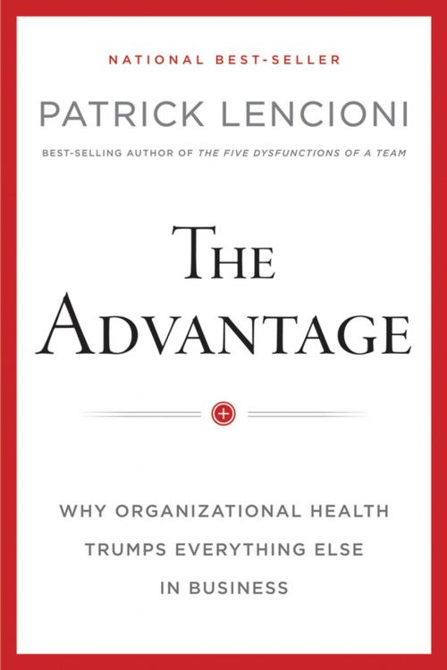 Cover of the book The Advantage by Patrick M. Lencioni, Wiley
