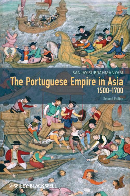 Cover of the book The Portuguese Empire in Asia, 1500-1700 by Sanjay Subrahmanyam, Wiley