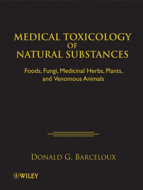 Cover of the book Medical Toxicology of Natural Substances by Donald G. Barceloux, Wiley
