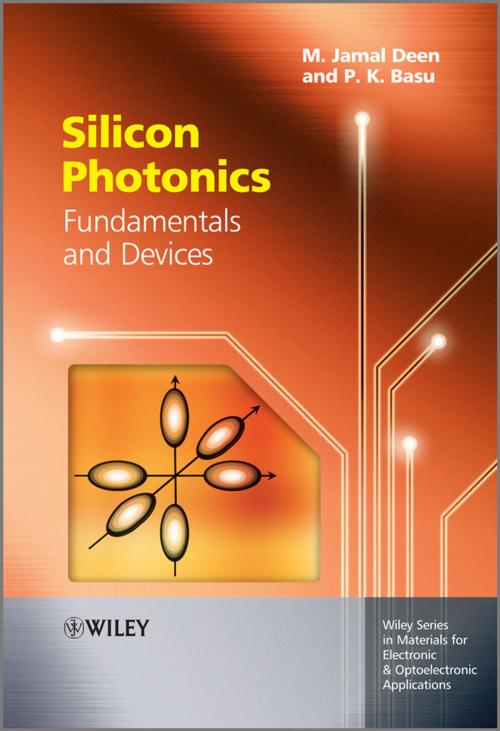 Cover of the book Silicon Photonics by M. Jamal Deen, Prasanta Kumar Basu, Wiley