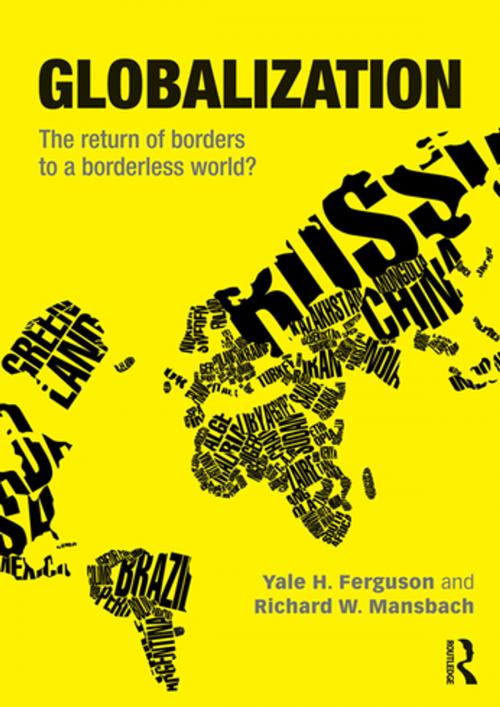 Cover of the book Globalization by Yale H. Ferguson, Richard W. Mansbach, Taylor and Francis
