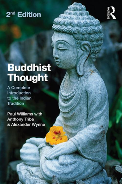 Cover of the book Buddhist Thought by Paul Williams, Anthony Tribe, Alexander Wynne, Taylor and Francis