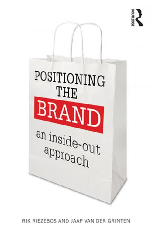 Cover of the book Positioning the Brand by Rik Riezebos, Jaap van der Grinten, Taylor and Francis