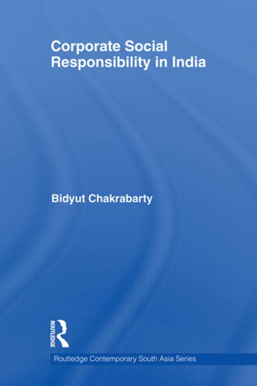 Cover of the book Corporate Social Responsibility in India by Bidyut Chakrabarty, Taylor and Francis