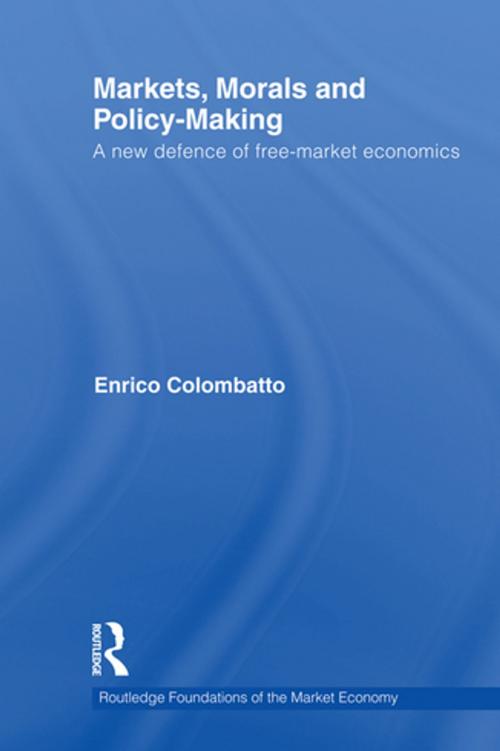 Cover of the book Markets, Morals, and Policy-Making by Enrico Colombatto, Taylor and Francis