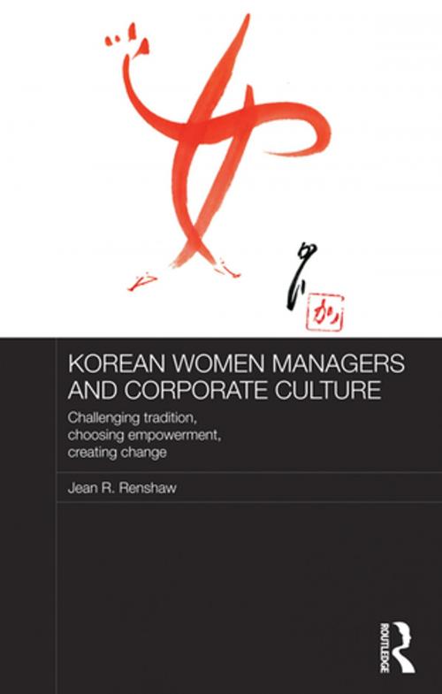 Cover of the book Korean Women Managers and Corporate Culture by Jean R. Renshaw, Taylor and Francis