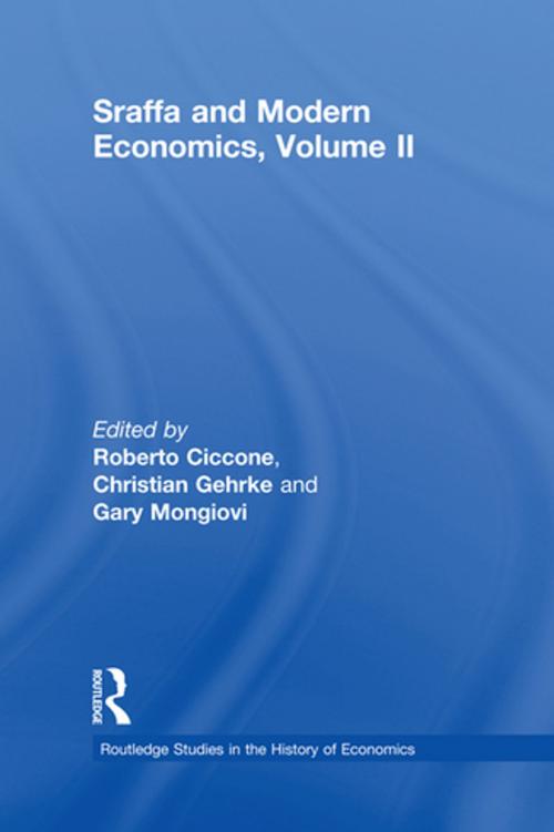 Cover of the book Sraffa and Modern Economics Volume II by Roberto Ciccone, Christian Gehrke, Gary Mongiovi, Taylor and Francis