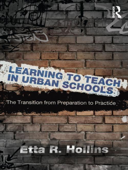 Cover of the book Learning to Teach in Urban Schools by Etta R. Hollins, Taylor and Francis