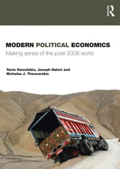Cover of the book Modern Political Economics by Yanis Varoufakis, Joseph Halevi, Nicholas Theocarakis, Taylor and Francis