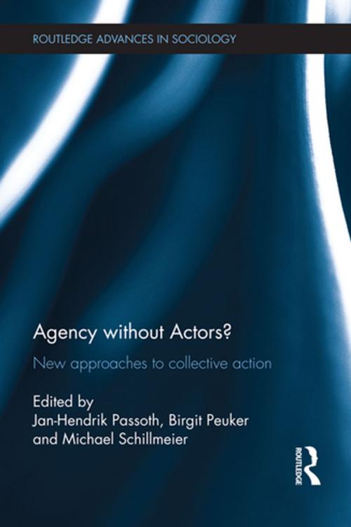 Cover of the book Agency without Actors? by , Taylor and Francis