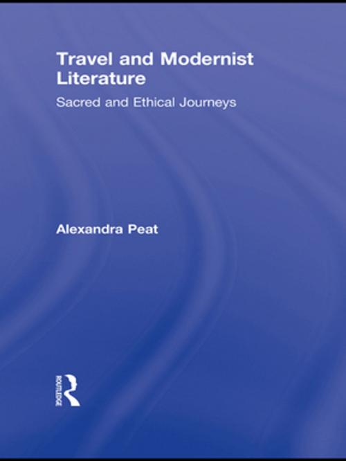Cover of the book Travel and Modernist Literature by Alexandra Peat, Taylor and Francis