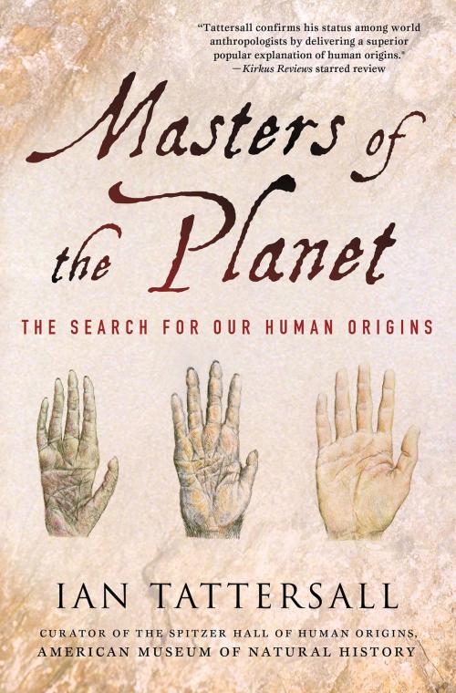 Cover of the book Masters of the Planet by Ian Tattersall, St. Martin's Press