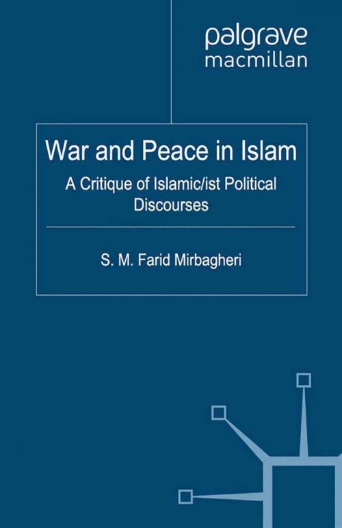 Cover of the book War and Peace in Islam by SM Farid Mirbagheri, Palgrave Macmillan UK