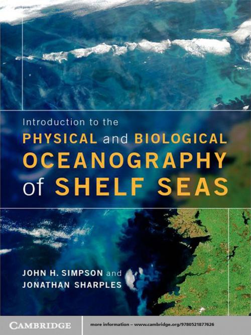 Cover of the book Introduction to the Physical and Biological Oceanography of Shelf Seas by John H. Simpson, Jonathan  Sharples, Cambridge University Press