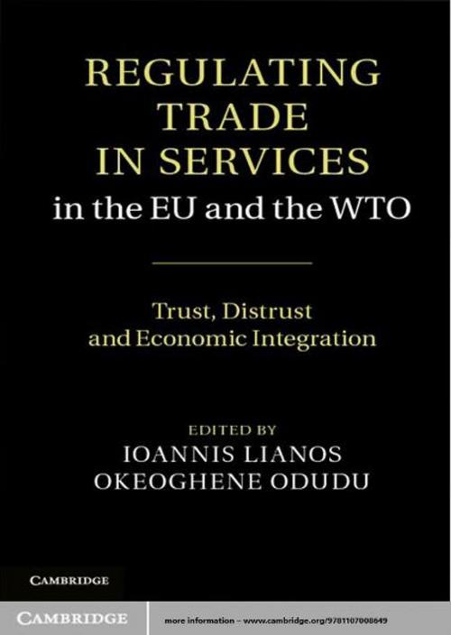 Cover of the book Regulating Trade in Services in the EU and the WTO by , Cambridge University Press
