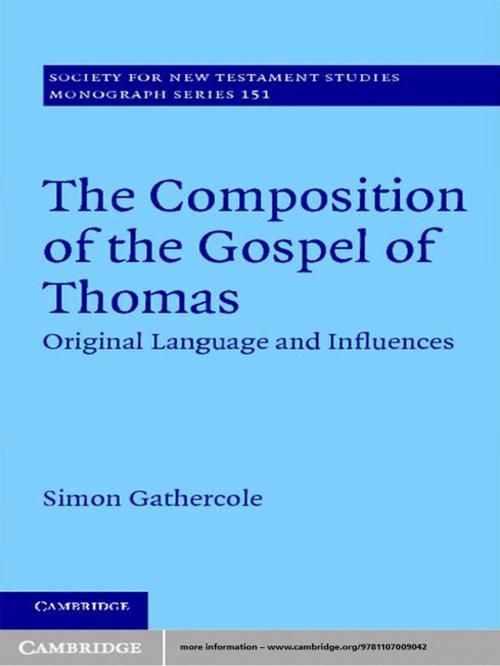 Cover of the book The Composition of the Gospel of Thomas by Simon Gathercole, Cambridge University Press