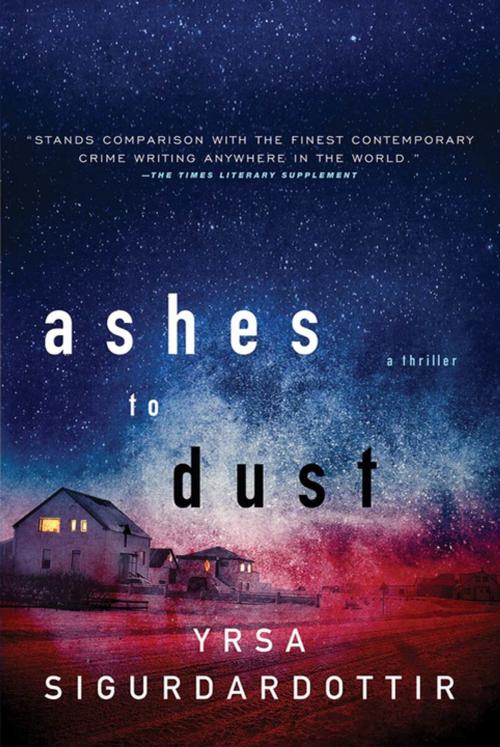 Cover of the book Ashes to Dust by Yrsa Sigurdardottir, St. Martin's Press