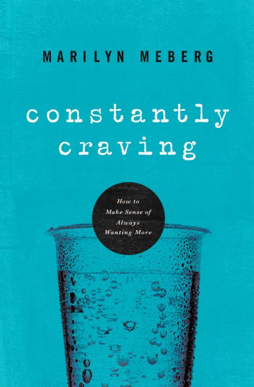 Cover of the book Constantly Craving by Marilyn Meberg, Thomas Nelson
