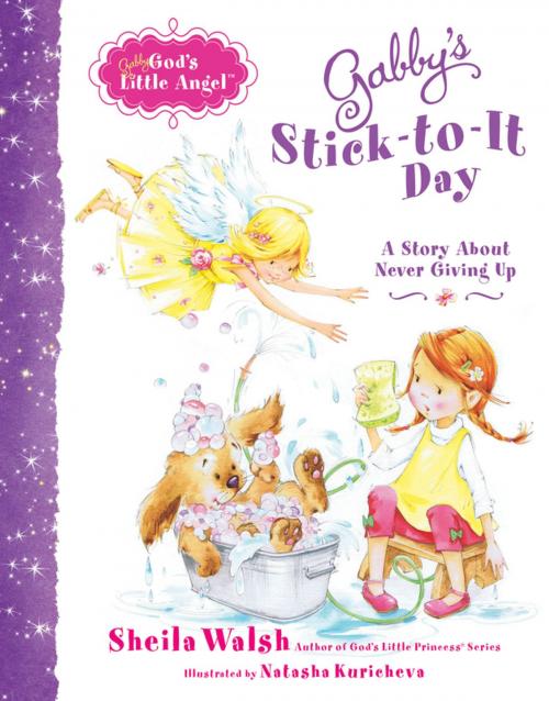 Cover of the book Gabby's Stick-to-It Day by Sheila Walsh, Thomas Nelson