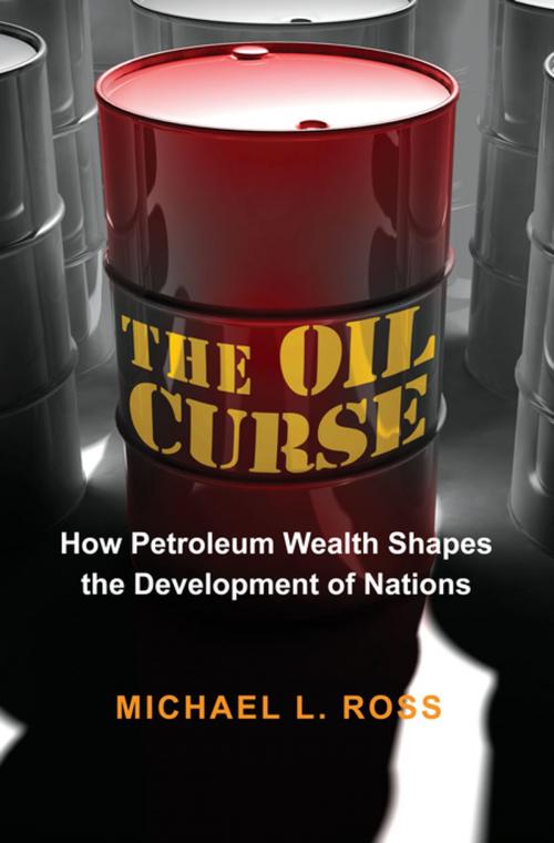 Cover of the book The Oil Curse by Michael L. Ross, Princeton University Press
